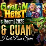 Top Games Goblin Heist di Pragmatic Play: Slot Resmi 2025 Berikan JP & Cuan