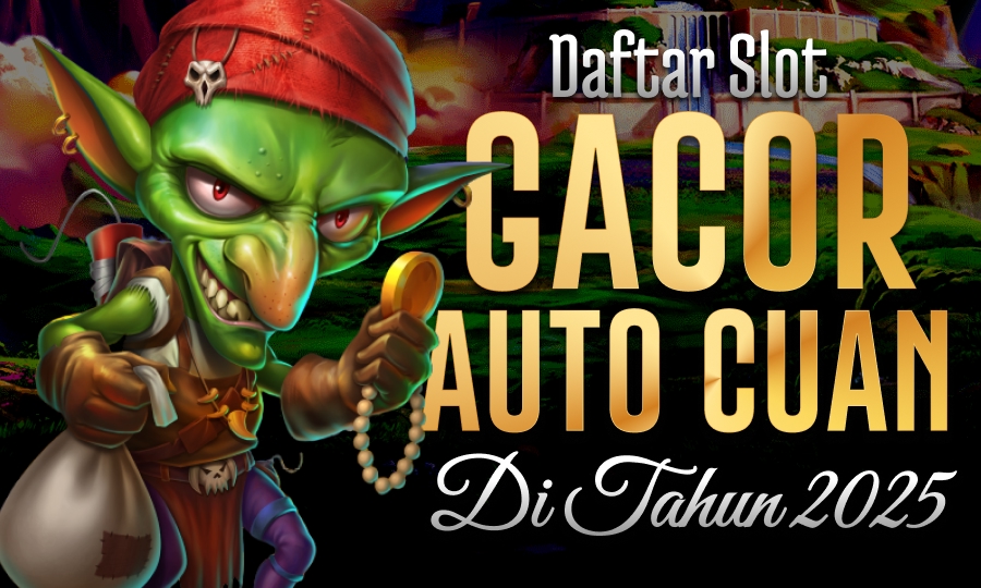 Hot Games Pragmatic Play: Goblin Heist Daftar Slot Gacor Auto Cuan di Tahun 2025